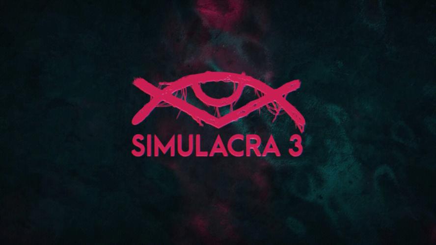 SIMULACRA3：超现实模拟游戏